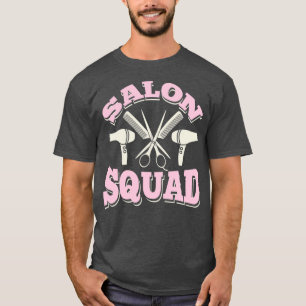 Womens Hairdresser Gift Salon Squad Hairstylist Pr T-Shirt