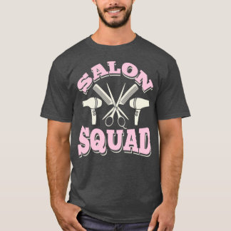 Womens Hairdresser Gift Salon Squad Hairstylist Pr T-Shirt