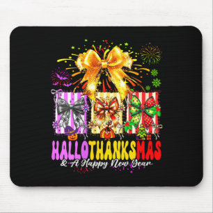 Womens Hallothanksmas & A Happy New Years Eve Mouse Mat