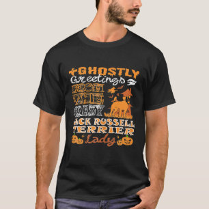 Womens Halloween Ghostly Greetings Crazy Jack Russ T-Shirt