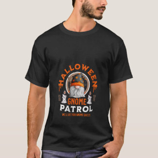Womens Halloween Gnome Patrol We ll Get You Gnome T-Shirt