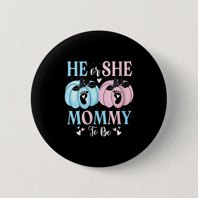 Womens Halloween Pumpkin Gender Reveal He Or She M 6 Cm Round Badge (Front)
