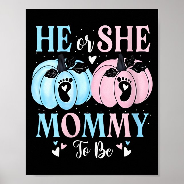 Womens Halloween Pumpkin Gender Reveal He Or She M Poster (Front)