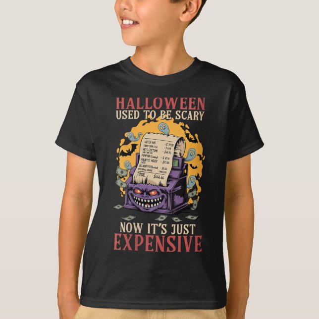 Womens Halloween Used To Be Y Now Its Just Expensi T-Shirt (Front)