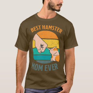 Womens Hamster Saying Best Hamster Mum Ever Vintag T-Shirt