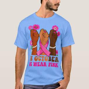 Womens Hand In October We Wear Pink Breast Cancer T-Shirt