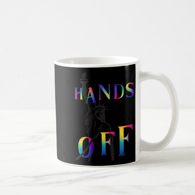 Womens Hands Off Resistance Rainbow Statue Of Libe Coffee Mug (Right)
