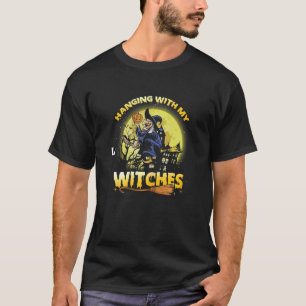 Womens Hanging With My Witches Funny Halloween Sca T-Shirt