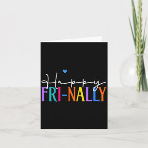 Womens Happy Fri-yay New Teacher Life Women Fri-na Card