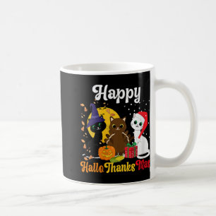 Womens Happy Hallothanksmas Cats Halloween Christm Coffee Mug