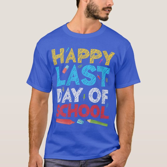 Womens Happy Last Day of School Students and Teach T-Shirt (Front)