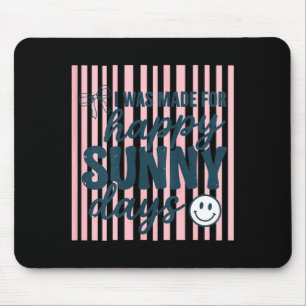 Womens happy summer quote positive aesthetic cute mouse mat