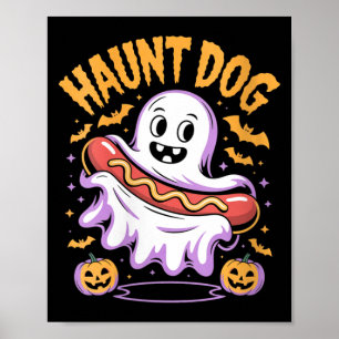 Womens Haunt Dog Funny Ghost Hotdog Halloween Poster