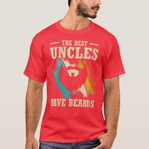 Womens he Best Uncles Have Beards Funny Bearded Me T-Shirt