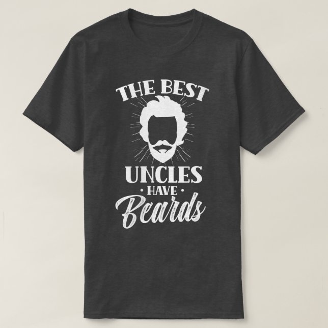 Womens he Best Uncles Have Beards Men Beard Bearde T-Shirt (Design Front)