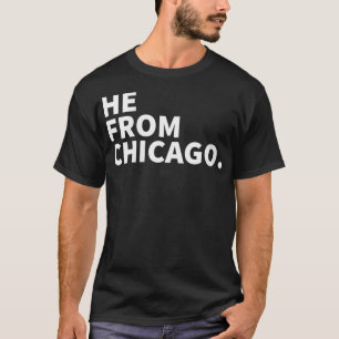 Womens He From Chicago  Proud Chicago Native VNeck T-Shirt