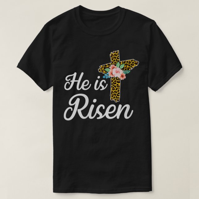 Womens He Is Risen Jesus Christ Cross Easter Sunda T-Shirt (Design Front)