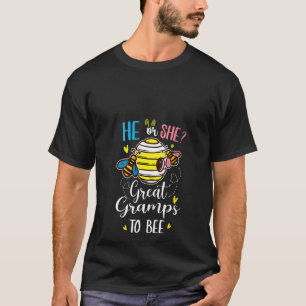 Womens He Or She Great Gramps To Bee Gender Reveal T-Shirt