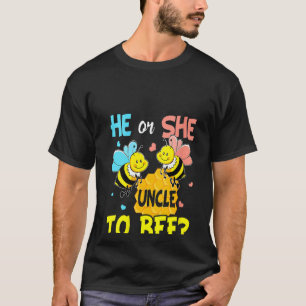 Womens He Or She Uncle To Bee Gender Reveal Funny T-Shirt