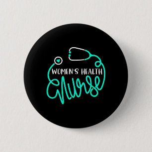 Womens Health Nurse Cute Ob-Gyn Nursing Department 6 Cm Round Badge