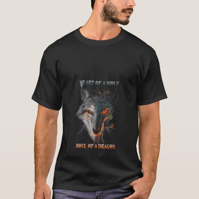Womens Heart Of A Wolf Soul Of A Dragon Wolf &drag T-Shirt (Front)