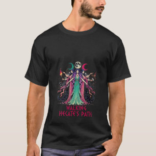Womens Hecate Goddess Greek Mythology Witch Walkin T-Shirt