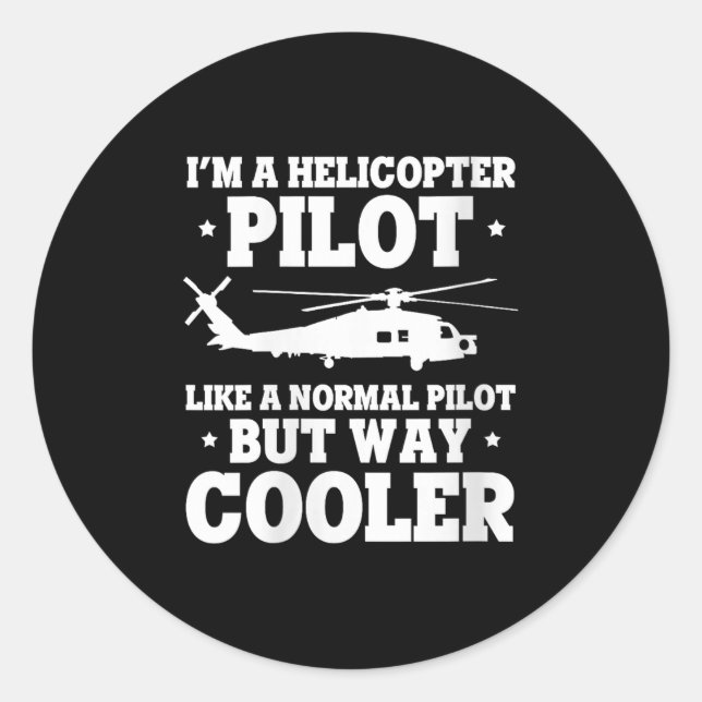 Womens Helicopter Lot Cooler Than Average Flyer Hu Classic Round Sticker (Front)