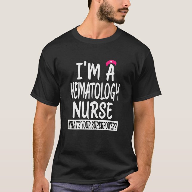Womens Hematology Nurse  Nursing School & Medical  T-Shirt (Front)