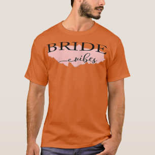 Womens Hen Party Bride Vibes T-Shirt
