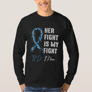Womens Her Fight Is My Fight Mum Type Diabetes T-Shirt