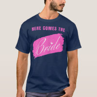 Womens Here Comes The Bride 