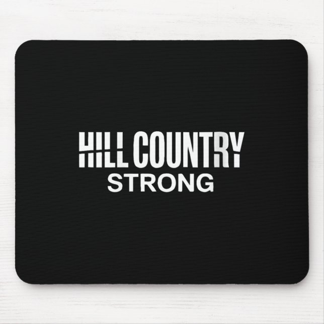 Womens Hill Country Strong Texas Pride Quote V-nec Mouse Mat (Front)