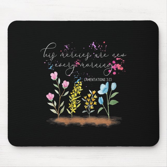 Womens His Mercies Are New Every Morning Religious Mouse Mat (Front)