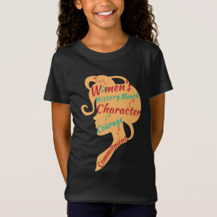 WOMEN'S HISTORY MONTH CHARACTER COURAGE COMMITMENT T-Shirt