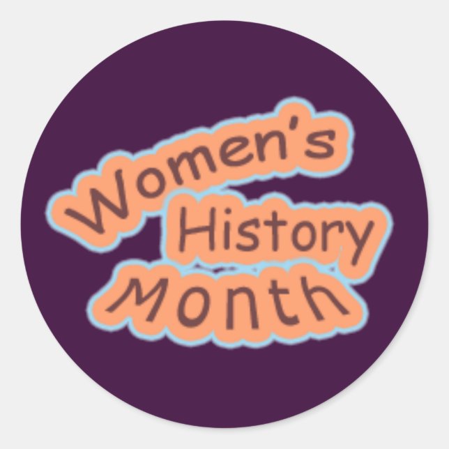 Women's History Month Classic Round Sticker (Front)