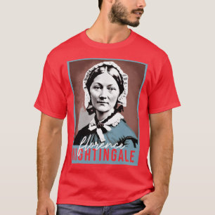 Womens History Month Nurse Florence Nightingale Nu T-Shirt
