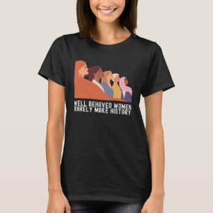 Women's History Month Quotes Outfit Family T-Shirt
