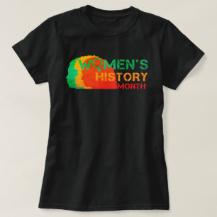 WOMEN'S HISTORY MONTH T-Shirt