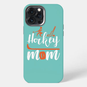 Womens Hockey Mum Mother Mum iPhone 13 Pro Max Case