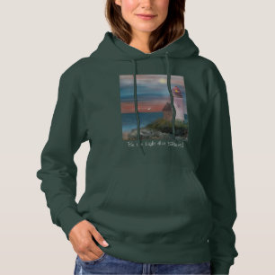 Women's Hoodie "Be the Light that Shines"