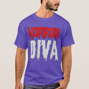 Womens Horror Diva Horror Movie Fan VNeck gift T-Shirt
