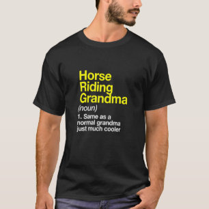 Womens Horse Riding Grandma Just Much Cooler T-Shirt