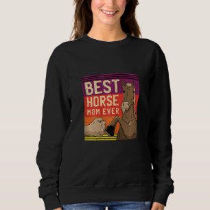 Womens Horseback Riding Best Horse Mum Equestrian Sweatshirt