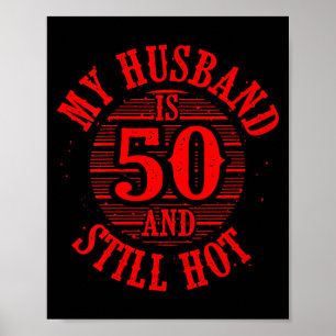 Womens Husband 50th Birthday Gift Funny 50 Years Poster
