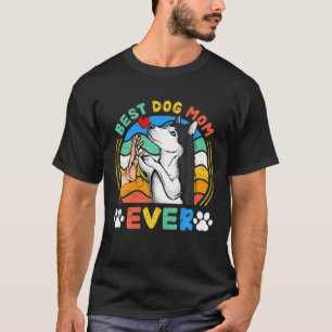 Womens Husky Sibir Best Dog Mom Ever Gifts Dog Lov T-Shirt