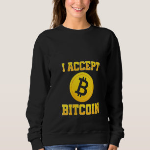 Womens I Accept Bitcoin Crypto Currency Btc Coin M Sweatshirt