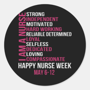 Womens I Am A Nurse Happy Nurse Week May 6-12 2021 Classic Round Sticker