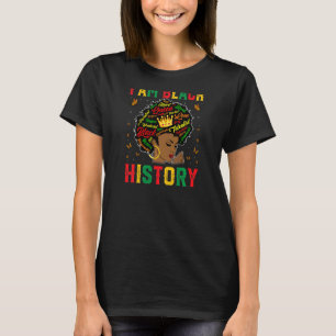 Womens I Am Black History Afro African American Wo T-Shirt