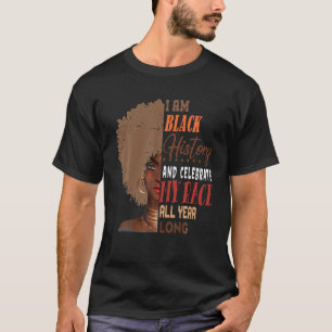 Womens I Am Black History Powerful Woman Black His T-Shirt