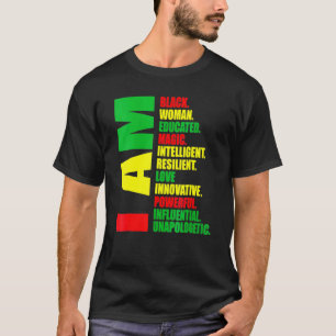 Womens I Am Black Woman Educated Melanin Black His T-Shirt